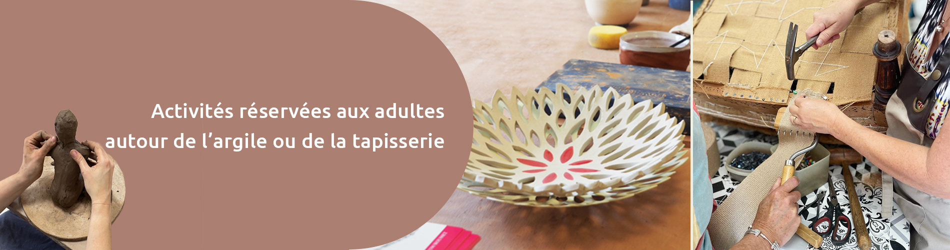 atelier-recreation-activites-adultes-argile-et-tapisserie activites adultes des ateliers re-creation